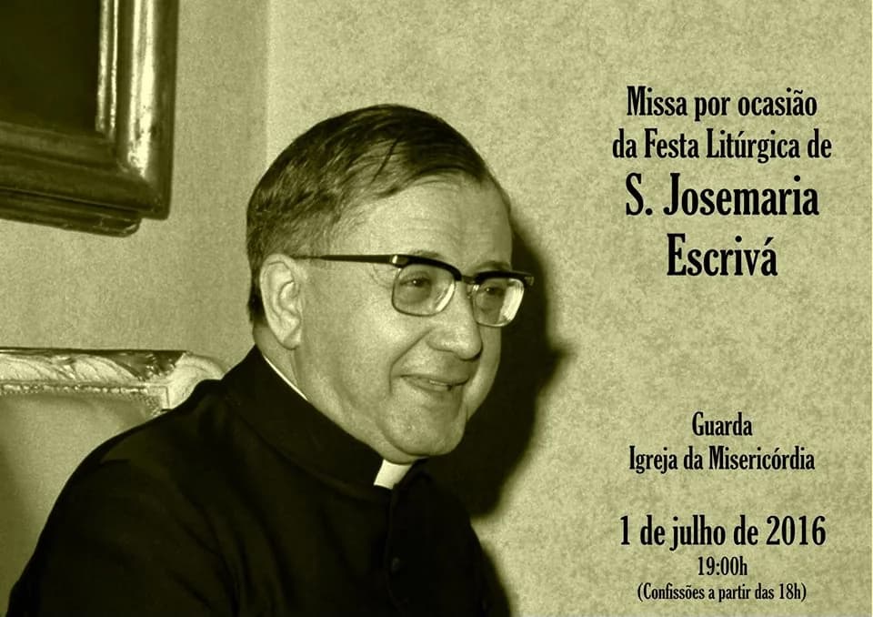 GUARDA: MISSA DE SÃO JOSEMARIA ESCRIVÁ