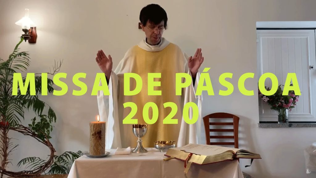 MISSA DE PÁSCOA 2020